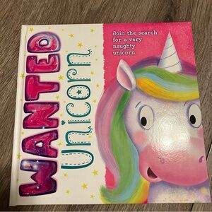 Wanted Unicorn Hardcover Kids Girls Book By: Stephanie Moss